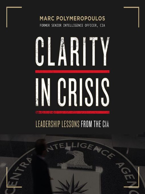 Title details for Clarity in Crisis by Marc E. Polymeropoulos - Available